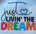 LIVING THE DREAM