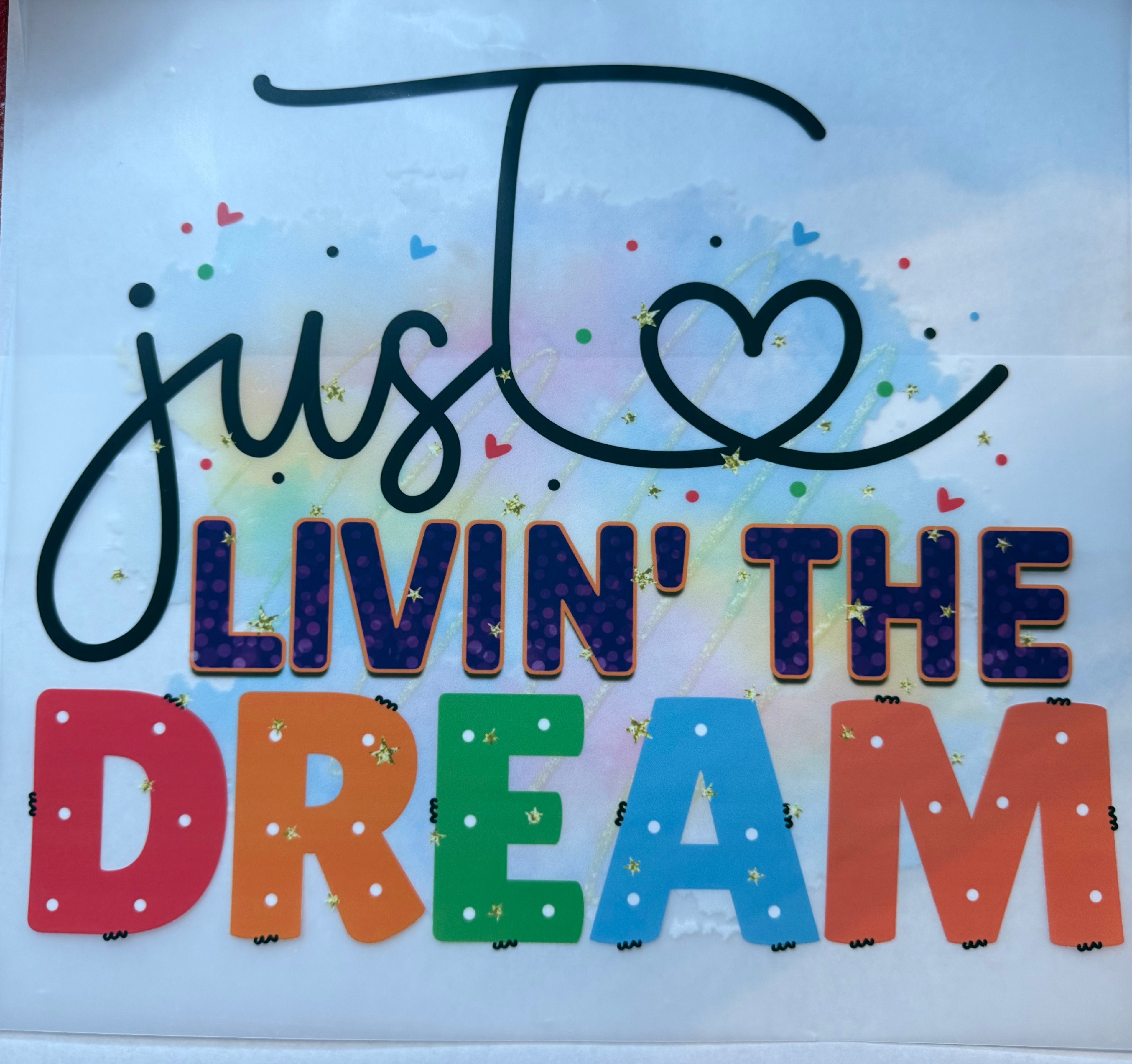 LIVING THE DREAM