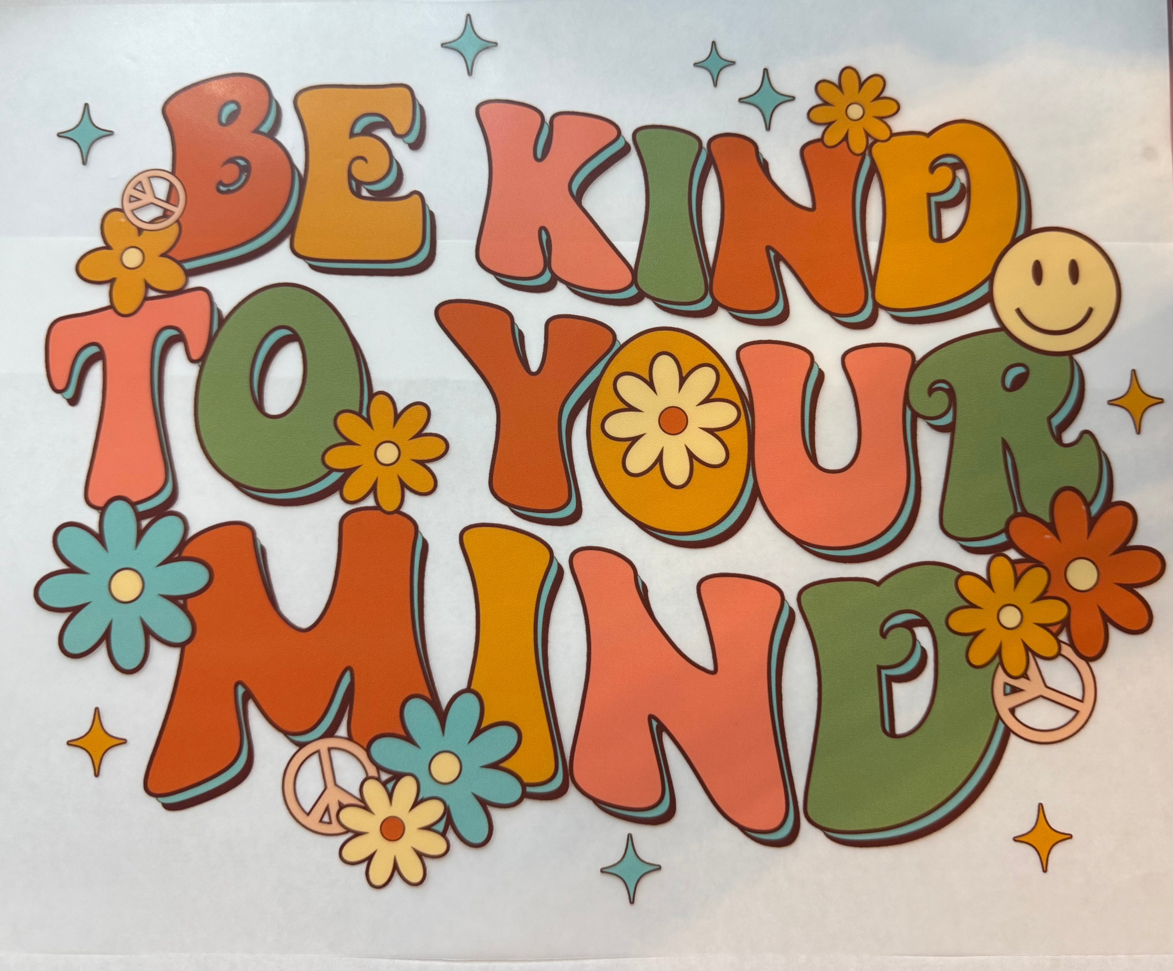 Be Kind To Your Mind